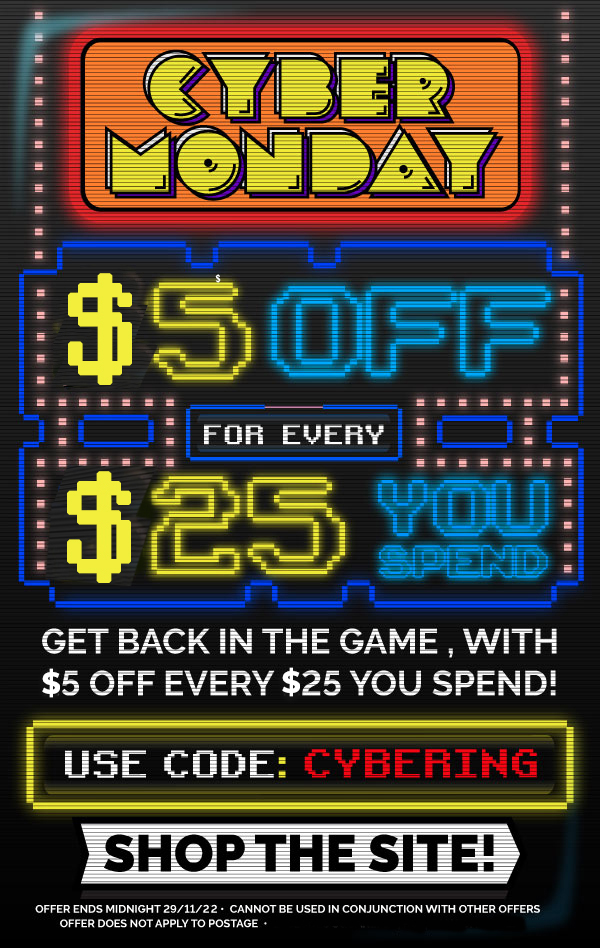  GET BACKIN THE GAME , WITH $5 OFF EVERY $25 YOU SPEND! i USE CODE: i % SHOP THE SITE! OFFER ENDS MIDNIGHT 291122 - CANNOT BE USED IN CONJUNCTION WITH OTHER OFFERS. T T T T S 